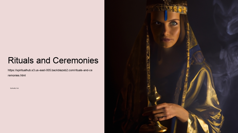 Rituals and Ceremonies